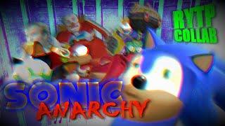 39. Sonic Anarchy 2 | RYTP Collaboration