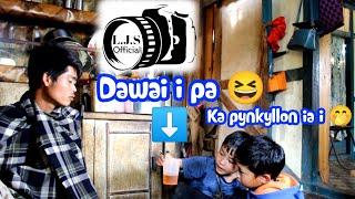 Dawai I Pa ||Ka Pynkyllon ia i||LJS OFFICIAL CHANNEL COMEDY