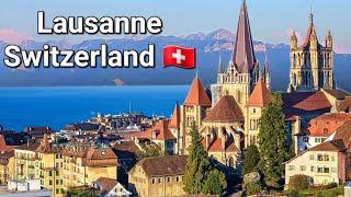 Lausanne Switzerland  Walking Tour | A Beautiful City on Lake Geneva