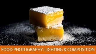 Food Photography: Lighting and Compositional Basics