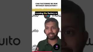Exploring the Feasibility of Running Factories Without Formal Education #education #manufacturing