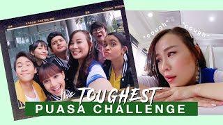 THE TOUGHEST #PUASA CHALLENGE 