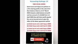 ACCOUNTING CHALLENGE NO 15 Revise your accounting concept in 1 minute #accountsmcqs #class12accounts