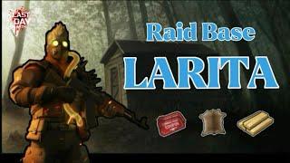 LDOE - Raid Base LARITA - Last day on earth survival - RixDevil