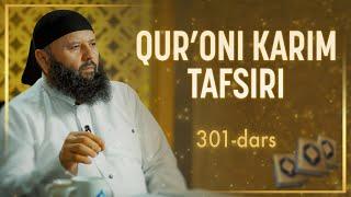 301 | Fotir surasi, 27-35 oyatlar |  Qur’oni karim tafsiri | Shayx Sodiq Samarqandiy