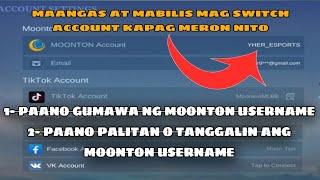 Paano gumawa o palitan o tanggalin ang Moonton Username | How to create or change Moonton Username