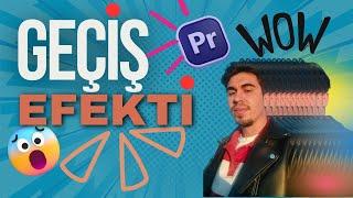 Premiere Pro Geçiş Efekti Nasıl Yapılır? | BASİT 2 GEÇİŞ EFEKTİ