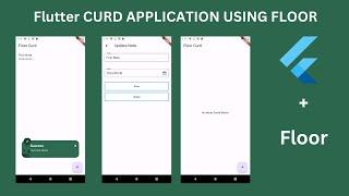 Flutter CURD Application With Floor 2024