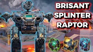 WR - Brisant Splinter Raptor Removing Chunks Of Enemies Health | War Robots