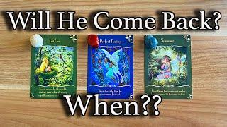 WILL HE/SHE COME BACK TO ME? AND WHEN? ~ PICK A CARD (Timeless)