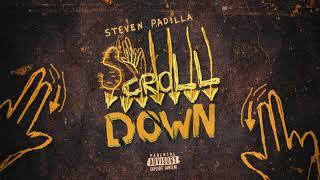 Steven Padilla - Scroll Down