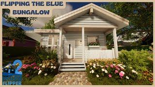 HOUSE FLIPPER 2| Flipping the Blue Bungalow| Full Renovation & Tour