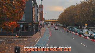 London Autumn Morning Bus Ride | Upper Deck POV on Bus 205 from Paddington to Bow Church