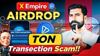 XEmpire Airdrop, Ton Transection is a SCAM | XEmpire Latest Update | Musk Bot Update | Albarizon