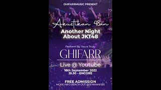 AKUSTIKAN 48AN: "Another Night About JKT48" by GHIFARRMUSIC