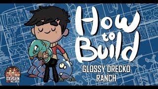 Oxygen not included - How to build: Glossy Drecko Ranch!