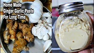 Home Made Ginger Garlic Paste for Long Time-Tasty Food Key.