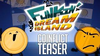 Coinflict - Funkin' for Dream Island Song Teaser