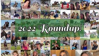 2022 ROUNDUP / What An Incredible Year Its Been!