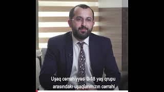 Uşaq cərrahı kimdir? Uşaq cərrahiyyəsi nədir?