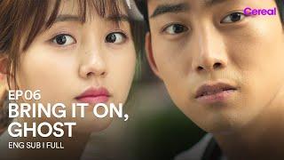 [ENG SUB|FULL] Bring It On, Ghost | EP.06 | #Oktaecyeon #Kimsohyun #BringItOnGhost