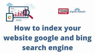 How to index your website google and Bing search engine || SEO Tutorial || Digital Rakesh