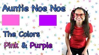 Auntie Noe Noe | Episode 8 - The Colors Pink & Purple | Educational Show for Kids & Toddlers