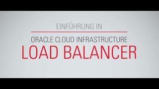 Einführung in Oracle Cloud Infrastructure Load Balancing