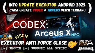 [ UPDATE ] ARCEUS & CODEX EXECUTOR | TUTORIAL CARA PAKE SCRIPT DI ANDROID TERBARU 2025