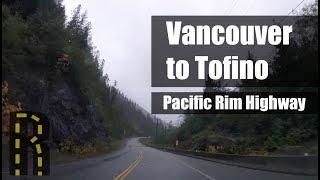 Driving Vancouver to Tofino with Ferry, BC Canada