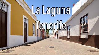 La Laguna - Tenerife - Walk Around