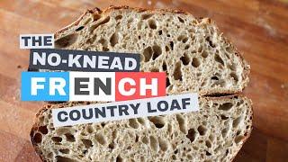 An Easy No-Knead Sourdough Bread Loaf | French Country | Pain de Campagne | Rye, Wholemeal