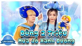 Dùng 2 Triệu Mua Tất Cả Đồ Màu Xanh Dương - Đây Là Câu Chuyện Buồn I Linh Barbie Vlog