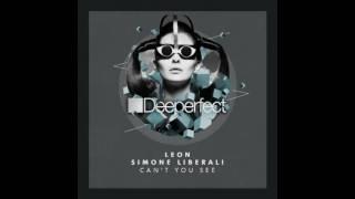 Leon, Leon Italy, Simone Liberali - Can't You See (Original Mix)