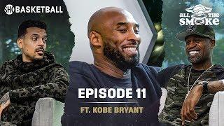 Kobe Bryant | Ep 11 | Barnes’ Ball Fake, Shaq & Lakers, Michael Jordan | ALL THE SMOKE Full Podcast