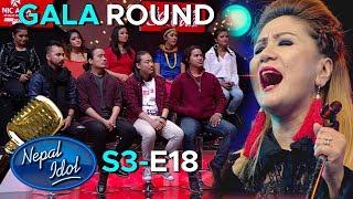 NEPAL IDOL SEASON 3 | PERFORMANCE DAY | EPISODE 18 | GALA ROUND | AP1HD