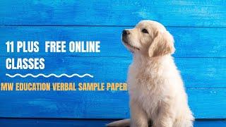 11plus online classes.Today we will cover MW Education verbal reasoning sample paper.