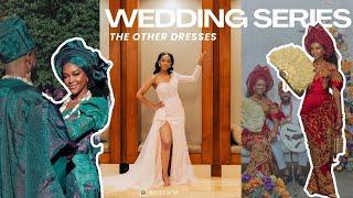 WEDDING SERIES EP 5 | THE OTHER DRESSES, NAIJA TAILORS, CUSTOM DRESS DESIGNERS #DoseofLove24