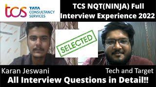 TCS NQT(Ninja) Interview Experience 2022 | Karan Selected | All Interview Questions 