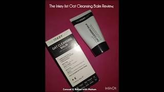 The Inkey List Oat Cleansing Balm Review #explore #skincare #inkeylist #review #trending