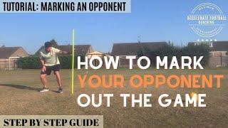 How To Mark An Opponent In Football | Football Defending Tutorial | Football Defending Tips