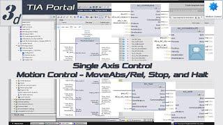 MS03d. [Siemens Motion Control] Move Absolute, Relative, Velocity, Stop, Halt Instructions [6/10]