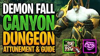 Super Simple Demon Fall Canyon Attunement and Dungeon Guide