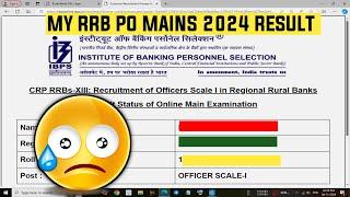 My IBPS RRB PO Mains 2024 Result