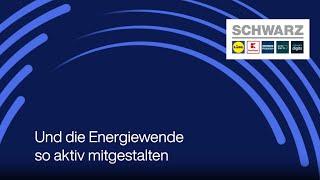 Die Energiewende aktiv mitgestalten | Unternehmen der Schwarz Gruppe