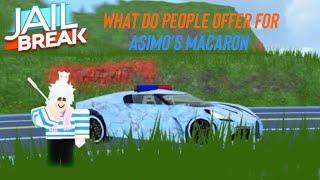 What do people offer for Asimo’s Macaron? [Roblox Jailbreak]