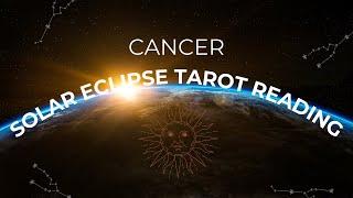 CANCER - Solar Eclipse Reading -Great Inner Strength