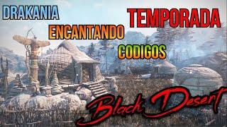 Black Desert - Temporada- Nueva Clase Drakania - Region de Nieve - Cap 08 // Códigos