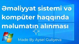 Kompüter və əməliyyat sistemi haqqında məlumatın alınması