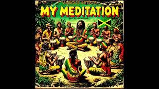 My Meditation Riddim Mix (Full) Feat. Natural Black, Jah Cure, Mikey General, Rolex (February 2025)